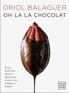OH LA LA CHOCOLAT Oriol Balaguer